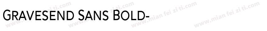 Gravesend Sans Bold字体转换
